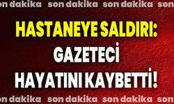 Hastaneye Saldırı: Gazeteci Hayatını Kaybetti!