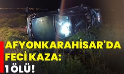 Afyonkarahisar'da Feci Kaza: 1 Ölü!
