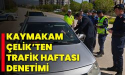 Kaymakam Çelik’ten Trafik Haftası Denetimi