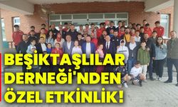 Beşiktaşlılar Derneği'nden özel etkinlik!