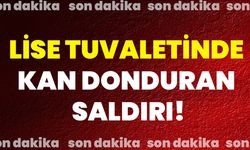 Lise Tuvaletinde Kan Donduran Saldırı!