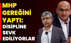 MHP gereğini yaptı: Disipline sevk ediliyorlar