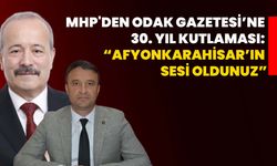 MHP'den Odak Gazetesi’ne 30. Yıl Kutlaması: “Afyonkarahisar’ın Sesi Oldunuz”