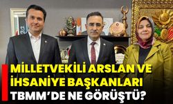 Milletvekili Arslan Ve İhsaniye Başkanları TBMM’de Ne Görüştü?