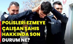 Polisleri ezmeye çalışan şahıs hakkında son durum ne?