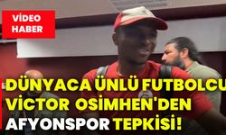 Dünyaca ünlü futbolcu Victor Osimhen'den  Afyonspor tepkisi!