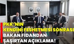 PKK’nın Kendini Feshetmesi Sonrası Bakan Fidandan Şaşırtan Açıklama!