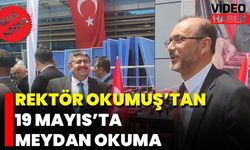 Rektör Okumuş’tan 19 Mayıs’ta Meydan Okuma