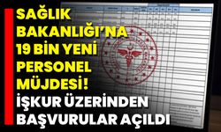 Sağlık Bakanlığı’na 19 Bin Yeni Personel Müjdesi! İŞKUR Üzerinden Başvurular Açıldı