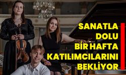 Sanatla dolu bir hafta katılımcılarını bekliyor