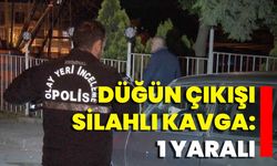 Düğün Çıkışı Silahlı Kavga: 1 Yaralı