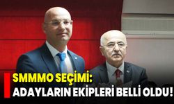 SMMMO Seçimi: Adaylar Ve Ekipleri Netleşti