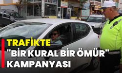 Trafikte "Bir Kural Bir Ömür" Kampanyası