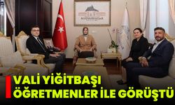 Vali Yiğitbaşı Öğretmenler İle Görüştü