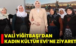 Vali Yiğitbaşı’dan Kadın Kültür Evi’ne Ziyaret