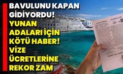 Bavulunu Kapan Gidiyordu! Yunan Adaları İçin Kötü Haber! Vize Ücretlerine Rekor Zam
