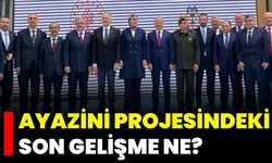 Ayazini Projesindeki Son Gelişme Ne?