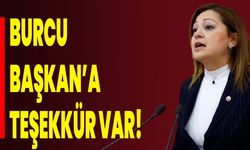 Burcu Başkan’a Teşekkür Var!