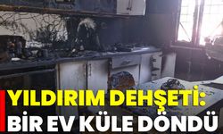 Yıldırım Dehşeti: Bir Ev Küle Döndü