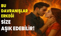 Bu Davranışlar Erkeği Size Aşık Edebilir!