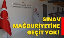 Sınav Mağduriyetine Geçit Yok!