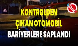 Kontrolden Çıkan Otomobil Bariyerlere Saplandı
