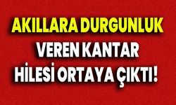 Akıllara Durgunluk Veren Kantar Hilesi Ortaya Çıktı!