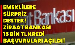 Emeklilere Sürpriz Destek! Ziraat Bankası 15 Bin TL Kredi Başvuruları Açıldı!