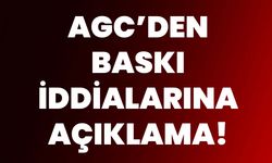 AGC’den baskı iddialarına açıklama!