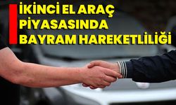 İkinci El Araç Piyasasında Bayram Hareketliliği
