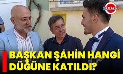 Başkan Şahin Hangi Düğüne Katıldı?