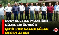 Sosyal Belediyeciliğin Güzel Bir Örneği: Şehit Ramazan Bağlan Mesire Alanı