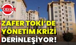 Zafer Toki’de yönetim krizi derinleşiyor!