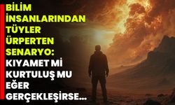 Bilim İnsanlarından Tüyler Ürperten Senaryo: Kıyamet Mi, Kurtuluş Mu? Eğer Gerçekleşirse…