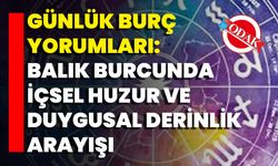 Günlük Burç Yorumları: Balık Burcunda İçsel Huzur Ve Duygusal Derinlik Arayışı