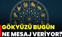 Gökyüzü Bugün Ne Mesaj Veriyor?