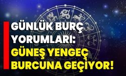 Günlük Burç Yorumları: Güneş Yengeç Burcuna Geçiyor!
