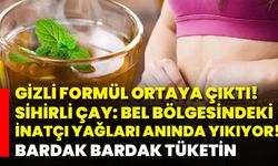 Gizli Formül Ortaya Çıktı! Sihirli Çay: Bel Bölgesindeki İnatçı Yağları Anında Yıkıyor! Bardak Bardak Tüketin