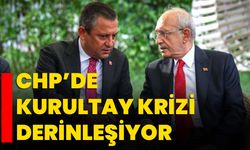 CHP’de kurultay krizi derinleşiyor