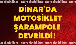 Dinar'da motosiklet şarampole devrildi!