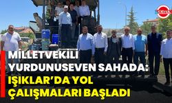 Milletvekili Yurdunuseven Sahada: Işıklar’da Yol Çalışmaları Başladı