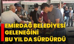 Emirdağ Belediyesi geleneğini bu yıl da sürdürdü