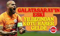 Galatasaray’ın Eski Yıldızından Kötü Haber Geldi!