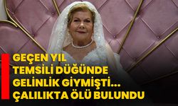 Geçen yıl temsili düğünde gelinlik giymişti... Çalılıkta ölü bulundu