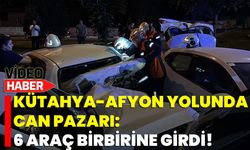 Kütahya-Afyon Yolunda Can Pazarı: 6 Araç Birbirine Girdi!