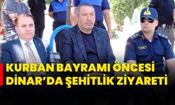 Kurban Bayramı öncesi Dinar’da şehitlik ziyareti