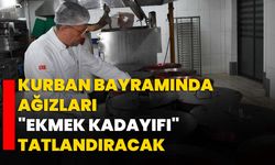 Kurban Bayramında ağızları "ekmek kadayıfı" tatlandıracak