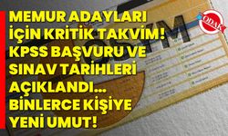 Memur adayları için kritik takvim! KPSS başvuru ve sınav tarihleri açıklandı… Binlerce kişiye yeni umut!