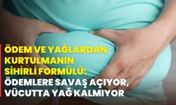 Ödem Ve Yağlardan Kurtulmanın Sihirli Formülü: Ödemlere Savaş Açıyor, Vücutta Yağ Kalmıyor