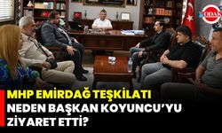 MHP Emirdağ Teşkilatı Neden Başkan Koyuncu’yu Ziyaret Etti?